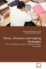 Stress, Stressors and Coping Strategies