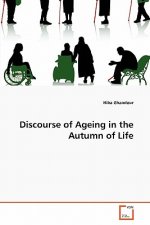 Discourse of Ageing in the Autumn of Life