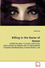 Killing in the Name of Honor