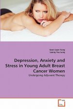 Depression, Anxiety and Stress in Young Adult Breast Cancer Women