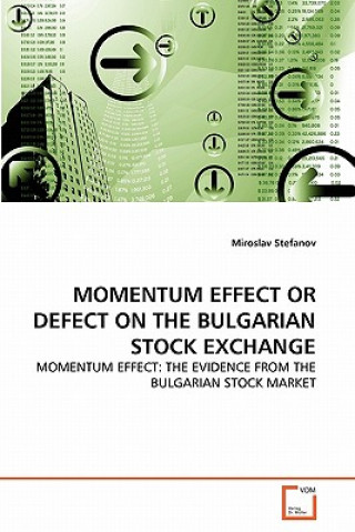 Momentum Effect or Defect on the Bulgarian Stock Exchange