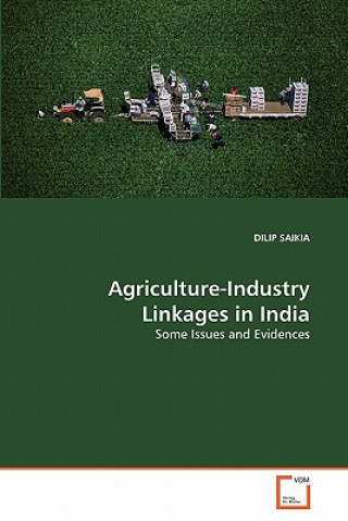 Agriculture-Industry Linkages in India