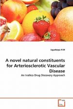 novel natural constituents for Arteriosclerotic Vascular Disease