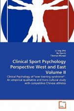Clinical Sport Psychology Perspective West and East Volume II