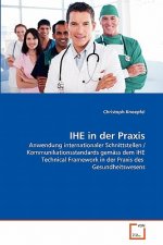 IHE in der Praxis