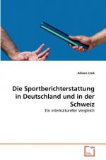 Sportberichterstattung in Deutschland und in der Schweiz