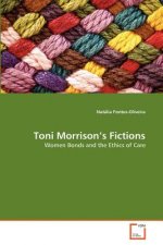 Toni Morrison's Fictions