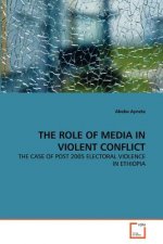 Role of Media in Violent Conflict