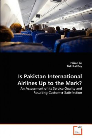 Is Pakistan International Airlines Up to the Mark?