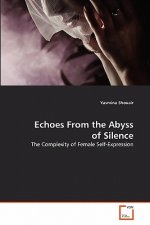 Echoes From the Abyss of Silence
