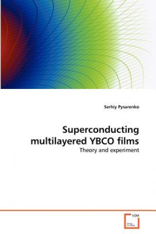 Superconducting multilayered YBCO films