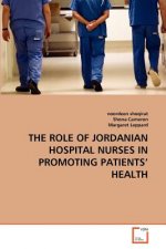 Role of Jordanian Hospital Nurses in Promoting Patients' Health