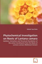 Phytochemical Investigation on Roots of Lantana camara