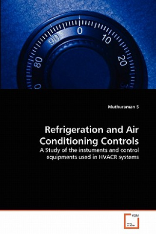 Refrigeration and Air Conditioning Controls