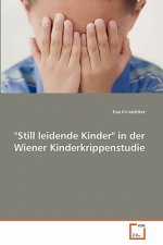 Still leidende Kinder in der Wiener Kinderkrippenstudie