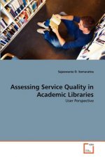 Assessing Service Quality in Academic Libraries