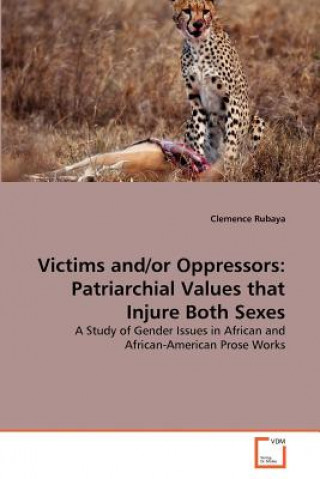 Victims and/or Oppressors