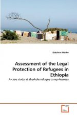 Assessment of the Legal Protection of Refugees in Ethiopia