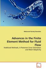 Advances in the Finite Element Method for Fluid Flow