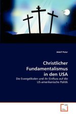 Christlicher Fundamentalismus in den USA