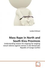 Mass Rape in North and South Kivu Provinces