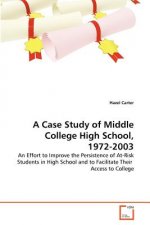 Case Study of Middle College High School, 1972-2003