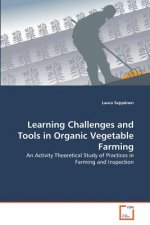 Learning Challenges and Tools in Organic Vegetable Farming