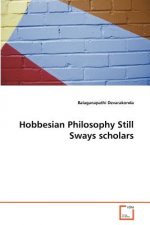 Hobbesian Philosophy Still Sways scholars
