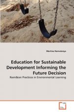Education for Sustainable Development Informing the Future Decision