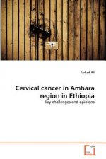 Cervical cancer in Amhara region in Ethiopia