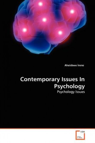 Contemporary Issues In Psychology