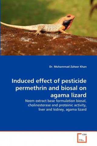 Induced effect of pesticide permethrin and biosal on agama lizard (Muhammad Z. Khan)()