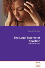 Legal Regime of Abortion