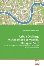 Urban Drainage Management in Mekelle, Ethiopia