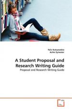 Student Proposal and Research Writing Guide
