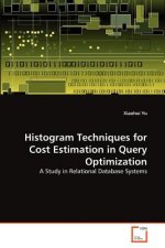 Histogram Techniques for Cost Estimation in Query Optimization