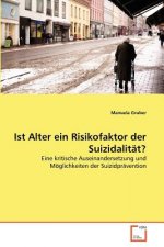 Ist Alter ein Risikofaktor der Suizidalitat?