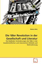 '68er Revolution in der Gesellschaft und Literatur