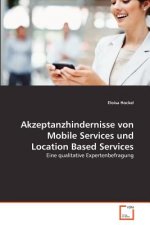 Akzeptanzhindernisse von Mobile Services und Location Based Services