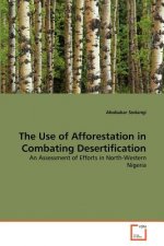 Use of Afforestation in Combating Desertification