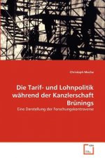 Tarif- und Lohnpolitik wahrend der Kanzlerschaft Brunings