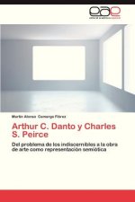 Arthur C. Danto y Charles S. Peirce