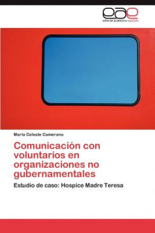 Comunicacion Con Voluntarios En Organizaciones No Gubernamentales