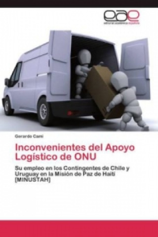 Inconvenientes del Apoyo Logístico de ONU