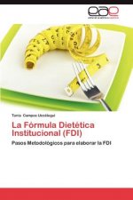 Formula Dietetica Institucional (FDI)