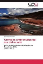 Crónicas ambientales del sur del mundo