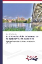 Universidad de Salamanca de la posguerra a la actualidad