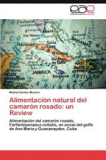 Alimentacion Natural del Camaron Rosado