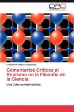 Comentarios Criticos al Realismo en la Filosofia de la Ciencia