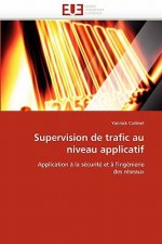 Supervision de Trafic Au Niveau Applicatif